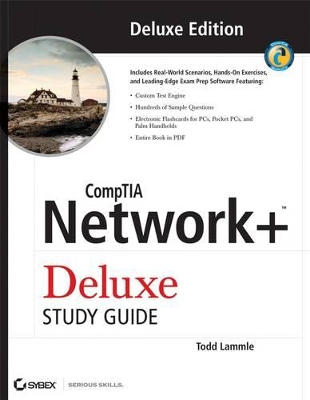 CompTIA Network+ Deluxe Study Guide: (Exam N10-004) by Todd Lammle