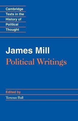 James Mill: Political Writings book