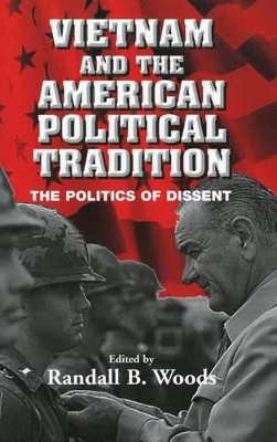 Vietnam and the American Political Tradition book