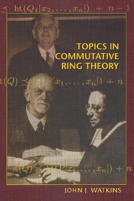 Topics in Commutative Ring Theory book