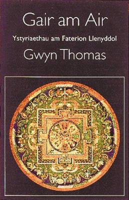 Gair am Air: Ystyriaethau am Faterion Llenyddol book