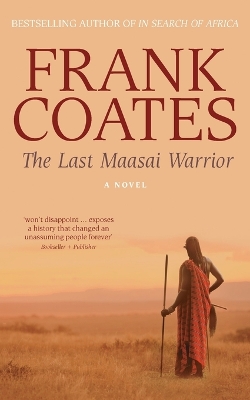 Last Maasai Warrior book