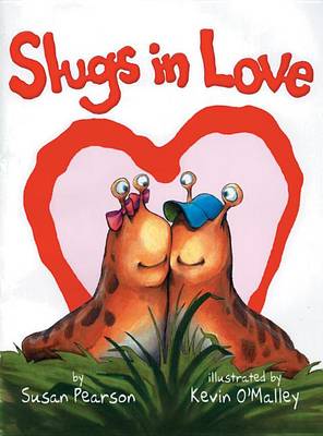 Slugs in Love book