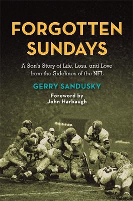 Forgotten Sundays by Gerry Sandusky