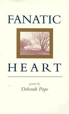 Fanatic Heart: Poems book