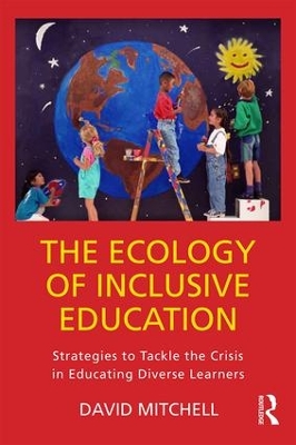 The Ecology of Inclusive Education by David Mitchell
