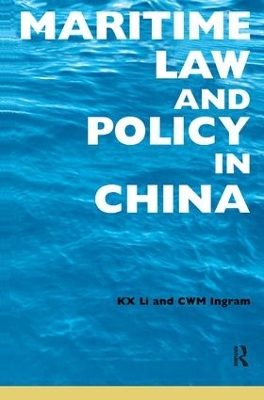 Maritime Law and Policy in China by Sharon Li