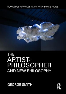 Artist-Philosopher and New Philosophy by George Smith