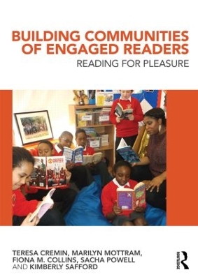 Building Communities of Engaged Readers by Teresa Cremin