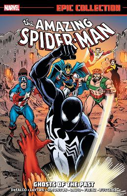 Amazing Spider-Man Epic Collection: Ghosts of The Past book