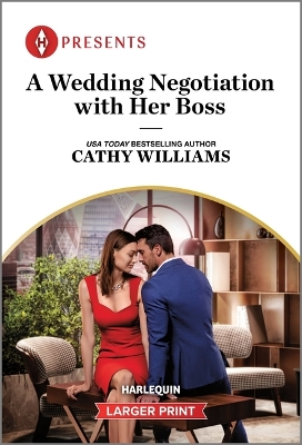 A Wedding Negotiation with Her Boss by Cathy Williams