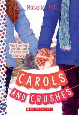 Carols and Crushes: A Wish Novel book