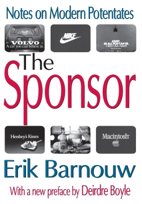 The The Sponsor: Notes on Modern Potentates by Erik Barnouw