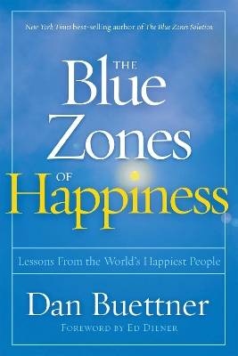 Blue Zones of Happiness book