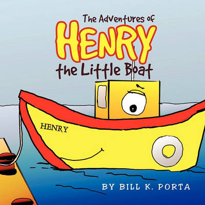 Adventures of Henry the Little Boat book