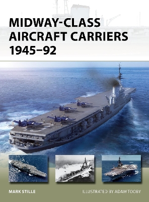 Midway-Class Aircraft Carriers 1945–92 book