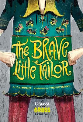 The Brave Little Tailor: A Grimm and Gross Retelling book