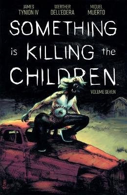 Something is Killing the Children Vol. 7 book