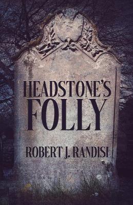 Headstone's Folly book