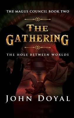 The Gathering: The Hole Between Worlds book