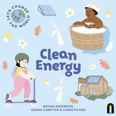 Let's Change the World: Clean Energy: Volume 3 book