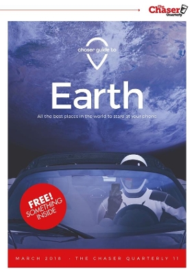 Chaser Quarterly: Issue 11: Earth: All the best places in the world to stare at your phone book