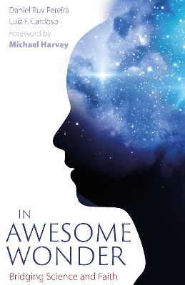In Awesome Wonder: Bridging Faith and Science book