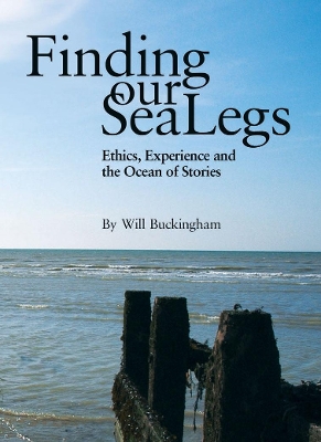 Finding Our Sea-Legs by Will Buckingham