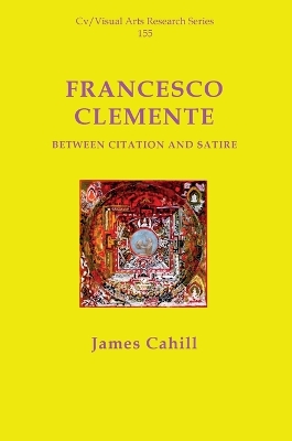 Francesco Clemente: Between Citation and Satire book