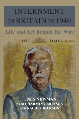 Internment in Britain in 1940: Life and Art Behind the Wire book