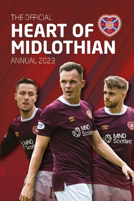 The Official Heart of Midlothian Annual: 2023 book