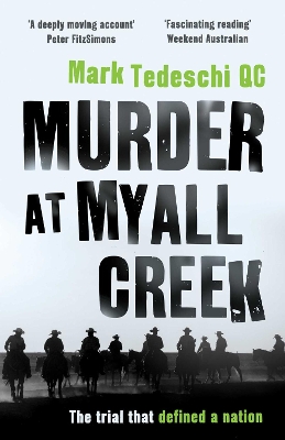 Murder at Myall Creek by Mark Tedeschi