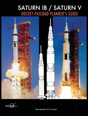 Saturn IB / Saturn V Rocket Payload Planner's Guide book