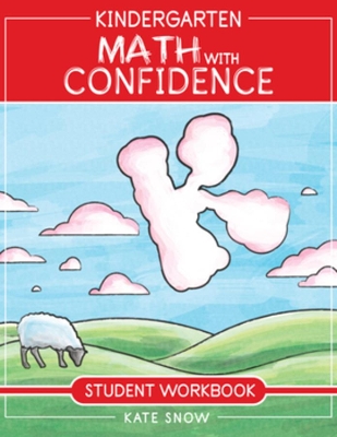 Kindergarten Math With Confidence Student Workbook book