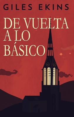 De Vuelta A Lo Básico book