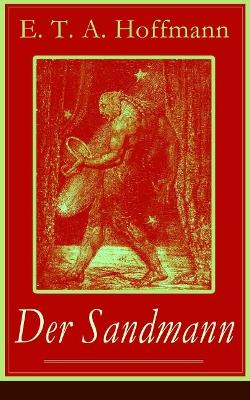 Der Sandmann (Vollstandige Ausgabe) by E T a Hoffmann