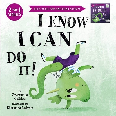 I Know I Can Do It!/I Wish I Could Do It! by Anastasiya Galkina