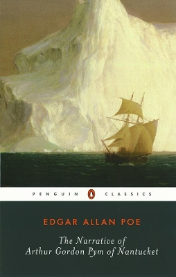 Narrative of Arthur Gordon Pym of Nantucket by Edgar Allan Poe