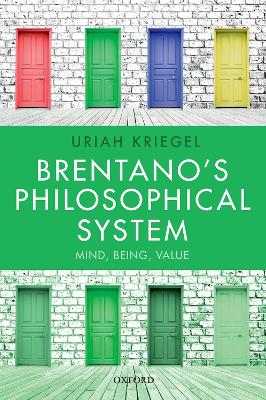 Brentano's Philosophical System by Uriah Kriegel