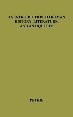 Introduction to Roman History, Literature and Antiquities. book