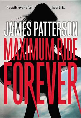 Maximum Ride Forever book