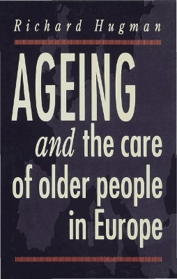 Ageing and the Care of Older People in Europe book