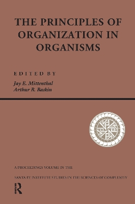 Principles Of Organization In Organisms by Arthur B. Baskin