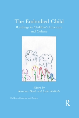 The Embodied Child: Readings in Children’s Literature and Culture book