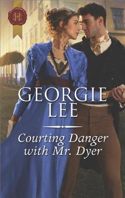 Courting Danger with Mr. Dyer book