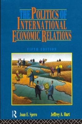 The Politics of International Economic Relations by Jeffrey A. Hart