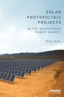 Solar Photovoltaic Projects in the Mainstream Power Market book