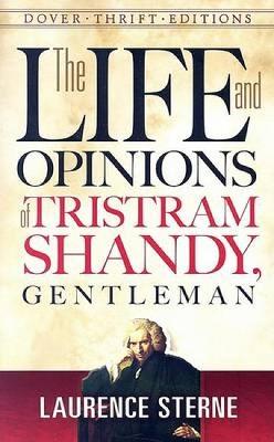 The Life and Opinions of Tristram Shandy, Gentleman by Laurence Sterne