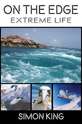 On The Edge: Extreme Life book