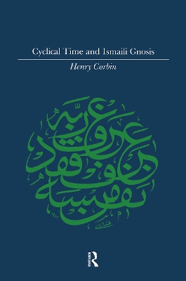 Cyclical Time and Ismaili Gnosis by Corbin